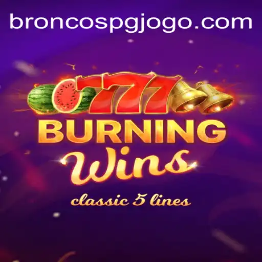Descubra a Emoção do Jogo BurningWins com BRONCOS PG
