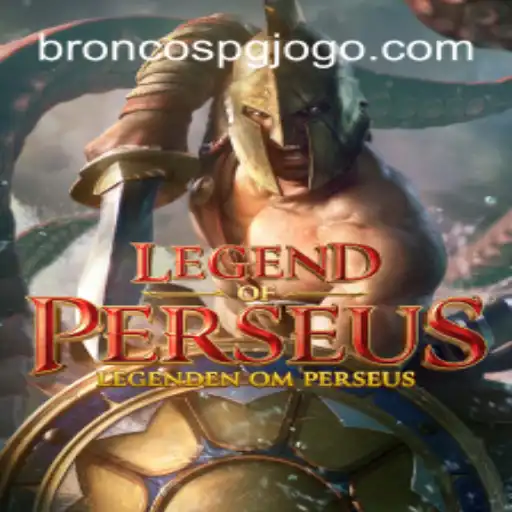 Explorando LegendofPerseus e a Dinâmica dos Bronco PG